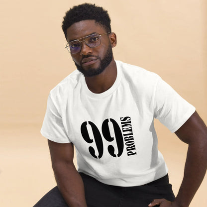 99-problems-t-shirt-t-shirt-jlr-design-24 - JLR Design