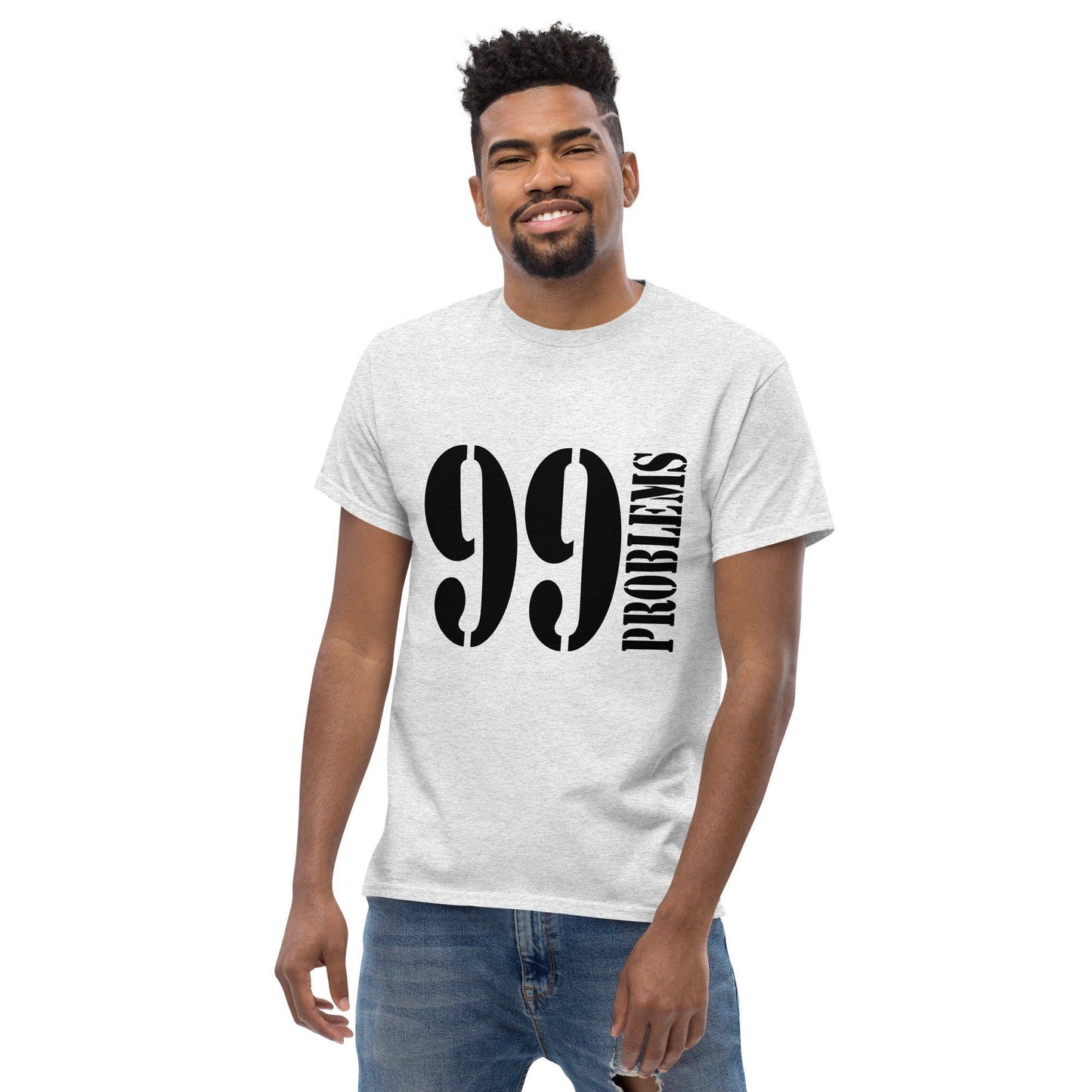 99-problems-t-shirt-t-shirt-jlr-design-26 - JLR Design