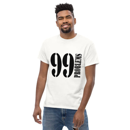 99-problems-t-shirt-t-shirt-jlr-design-36 - JLR Design
