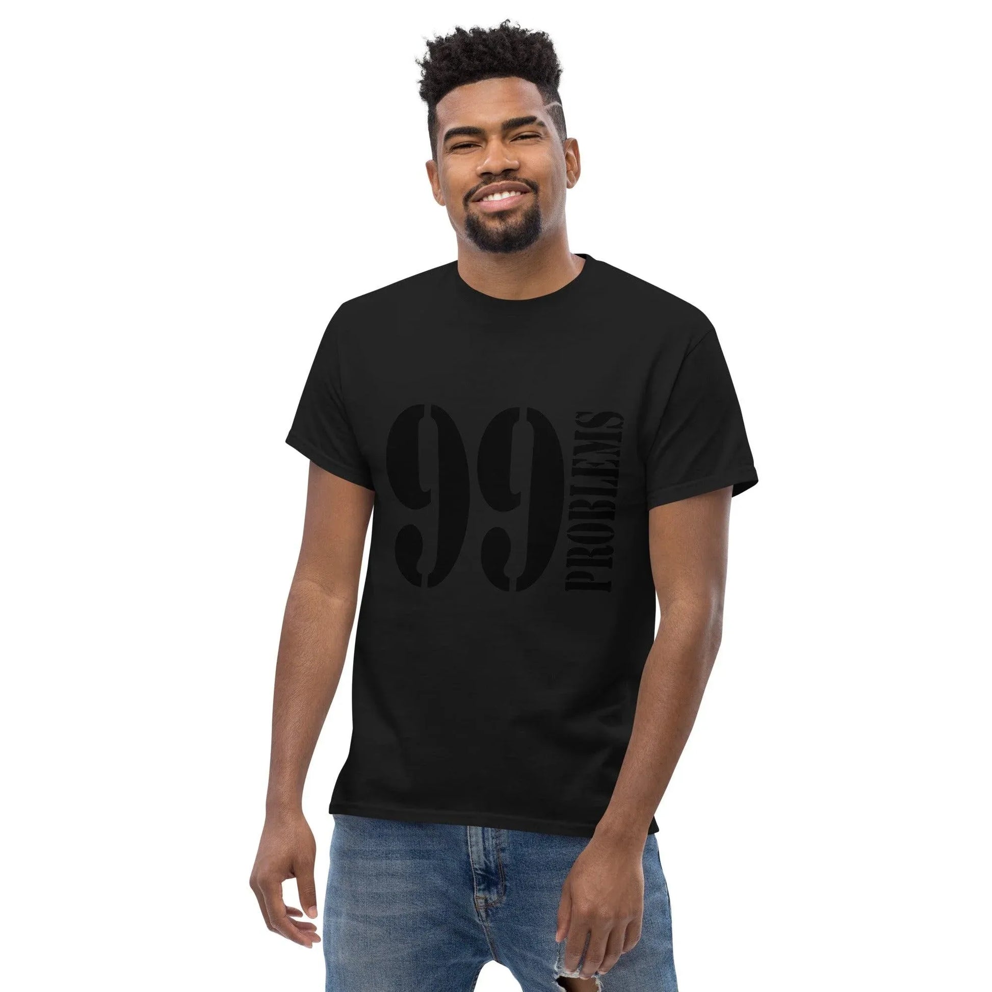 99-problems-t-shirt-t-shirt-jlr-design-38 - JLR Design