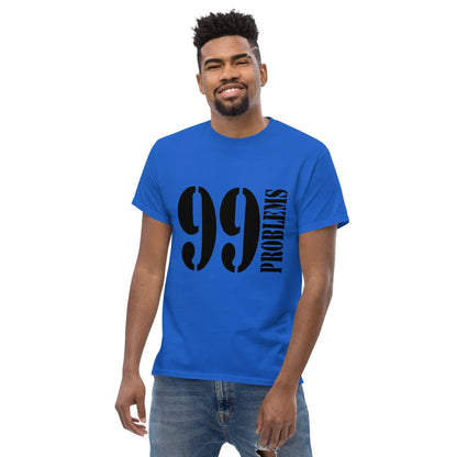 99-problems-t-shirt-t-shirt-jlr-design-48 - JLR Design