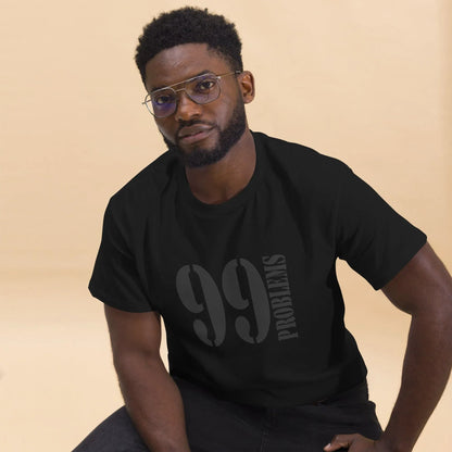 99-problems-t-shirt-t-shirt-jlr-design-5 - JLR Design