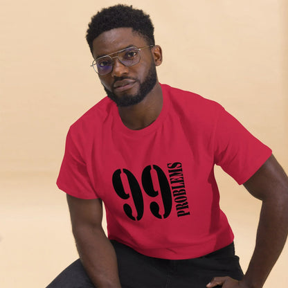 99-problems-t-shirt-t-shirt-jlr-design-9 - JLR Design
