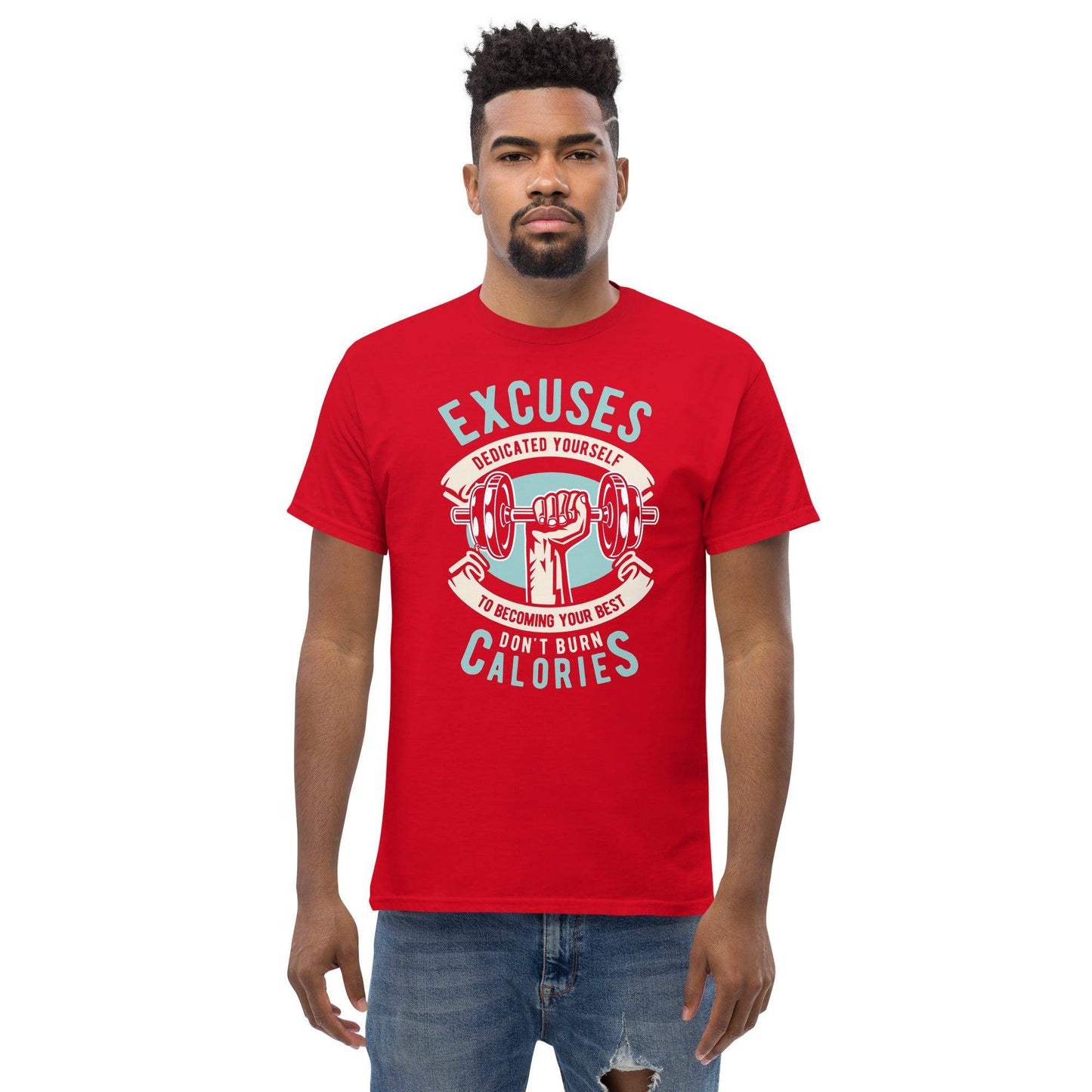 excuses-don-t-burn-calories-herren-t-shirt-t-shirt-jlr-design-17 - JLR Design